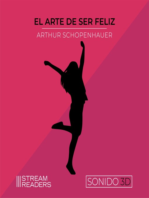 Title details for El Arte de Ser Feliz by Arthur Schopenhauer - Available